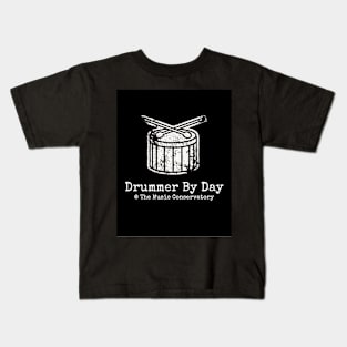 Drummer by Day at The Music Conservatory Kids T-Shirt